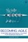 Becoming Agile