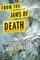 From the Jaws of Death