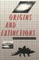 Origins and Extinctions