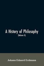 A History of Philosophy (Volume II) A History of Philosophy (Volume II)