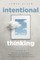 Intentional Thinking