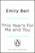 This Year's For Me and You