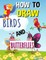 How to Draw Birds and Butterflies