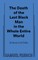 The Death of the Last Black Man in the Whole Entire World AKA The Negro Book of the Dead