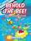 Behold the Bee! Insect Coloring Book
