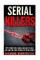 Top 15 Most Evil Serial Killers To Ever Live And The True Stories Of Their Crimes