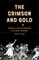 The Crimson and Gold