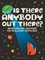 Hello? Earthlings?