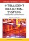Intelligent Industrial Systems