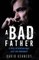 A Bad Father