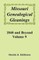 Missouri Genealogical Gleanings, 1840 and Beyond, Vol. 9