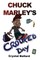 Chuck Marley's Crooked Day