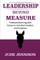 Leadership Beyond Measure