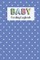 BABY Feeding Logbook