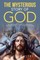 The Mysterious Story of God