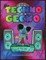 The Techno Gecko