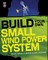 Build Your Own Small Wind Power System