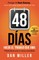 48 DÃ­as Hacia El Trabajo Que AMA (Spanish Edition)