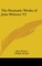 The Dramatic Works of John Webster V2