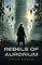 Rebels of Aurorium