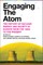 Engaging the Atom