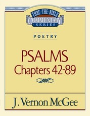 Thru the Bible Vol. 18: Poetry (Psalms 42-89)