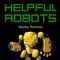 Helpful Robots
