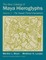 The New Catalog of Maya Hieroglyphs, Volume One