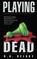 Belsky, R: Playing Dead