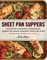 Sheet Pan Suppers