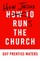 How Jesus Runs the Church