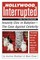 Hollywood, Interrupted