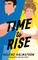 Time to Rise