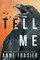 Tell Me