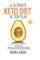 The Ultimate Keto Diet Action Plan (2 Books in 1)