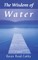 The Wisdom of Water