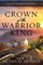 Crown of the Warrior King