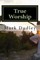 True Worship