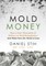 Mold Money