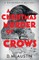 A Christmas Murder of Crows
