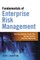 Fundamentals of Enterprise Risk Management