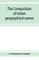 The composition of Indian geographical names
