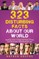 323 Disturbing Facts about Our World