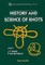 History and Science of Knots
