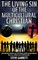 The Living Sin of the Multicultural Christian