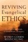 Reviving Evangelical Ethics