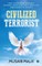 Civilized Terrorist