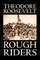 Rough Riders by Theodore Roosevelt, Biography & Autobiography - Historical