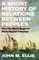 A Short History of Relations Between Peoples
