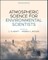 Atmospheric Science for Environmental Scientists